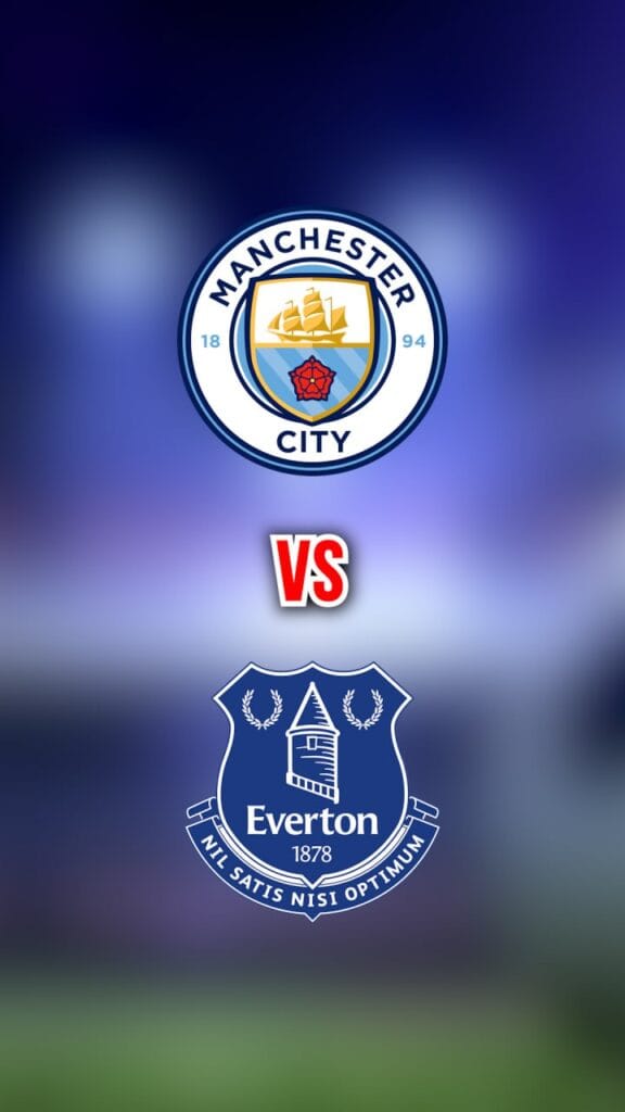 Manchester City vs Everton FIFA Match October 18