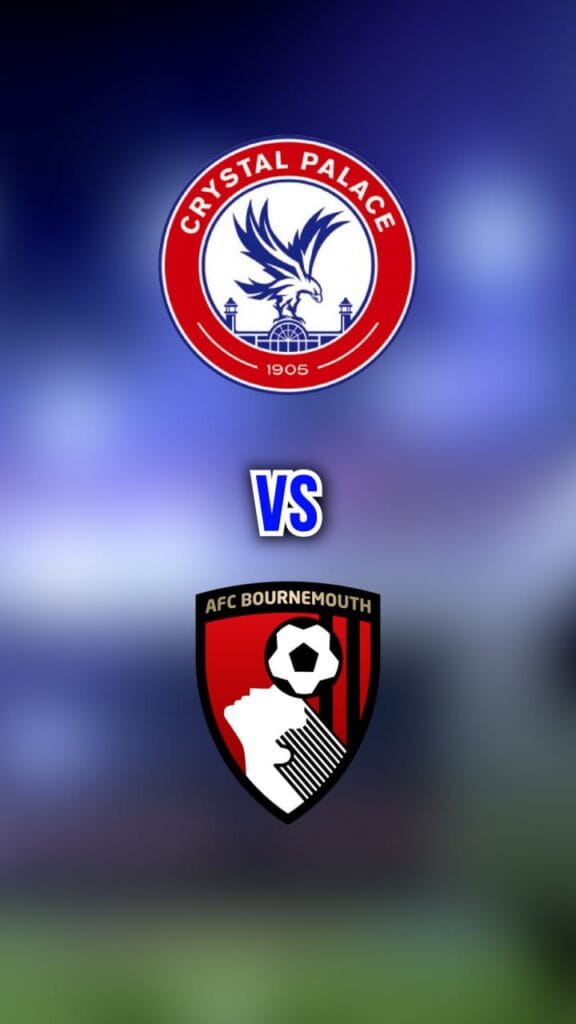 Crystal Palace vs AFC Bournemouth